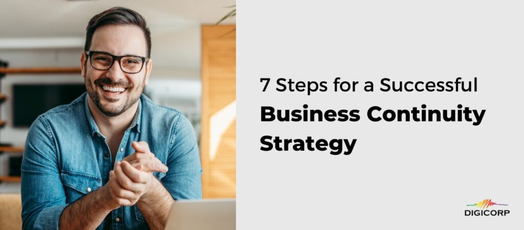 7 Steps for a Successful Business Continuity Strategy